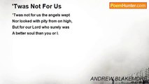 ANDREW BLAKEMORE - 'Twas Not For Us