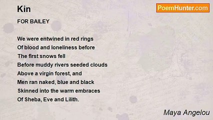 Maya Angelou - Kin