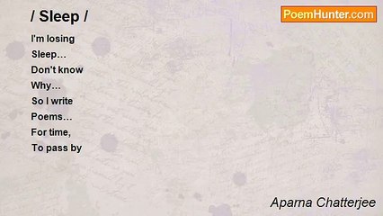Aparna Chatterjee - / Sleep /