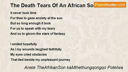 Anele TheAfrikanSon kaMthethungqongqo Potelwa - The Death Tears Of An African Soldier