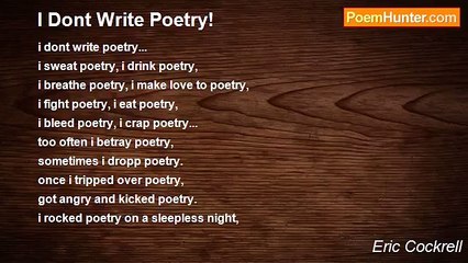 Eric Cockrell - I Dont Write Poetry!