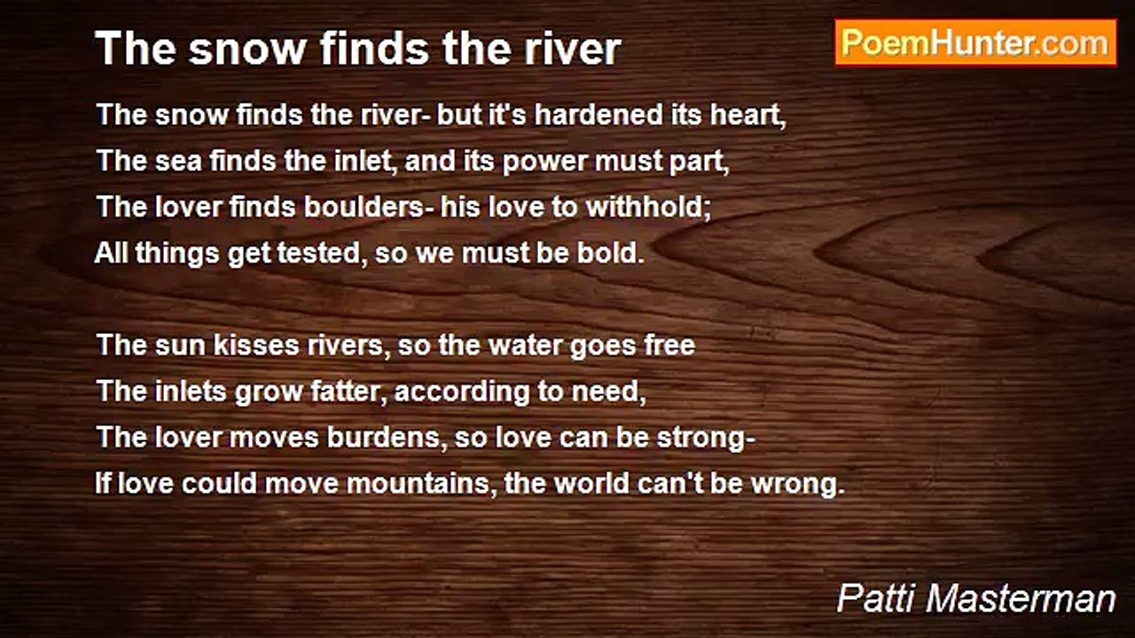 Patti Masterman - The snow finds the river