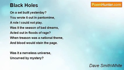 Dave SmithWhite - Black Holes