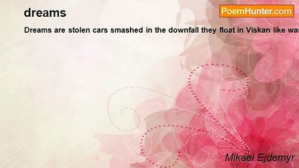 Mikael Ejdemyr - dreams