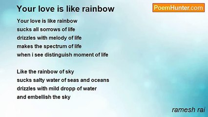 ramesh rai - Your love is like rainbow