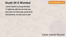Dante Gabriel Rossetti - Death Of A Wombat