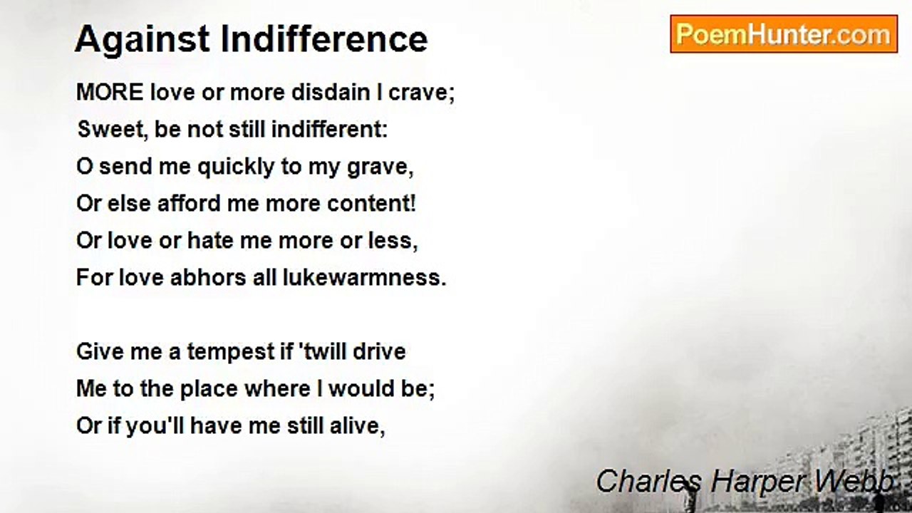 Charles Harper Webb - Against Indifference