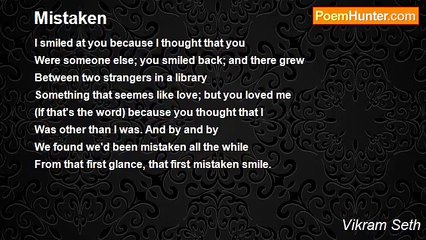 Vikram Seth - Mistaken