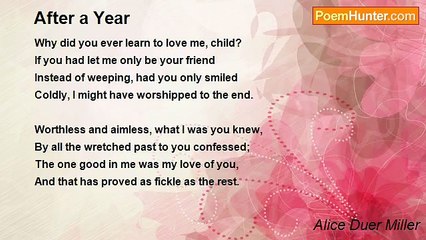 Alice Duer Miller - After a Year