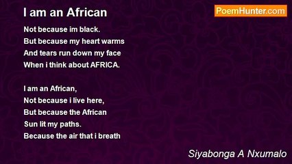 Siyabonga A Nxumalo - I am an African