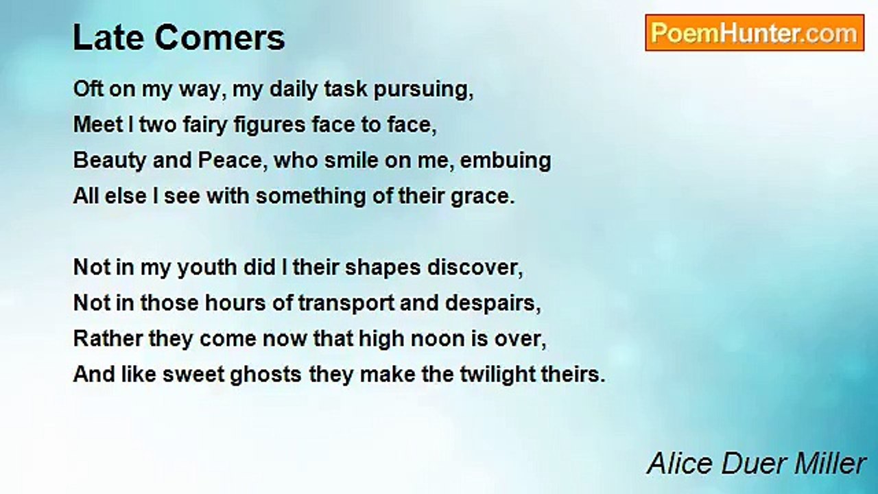 Alice Duer Miller - Late Comers