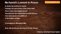 Allama Muhammad Iqbal - Mu'tamid's Lament In Prison