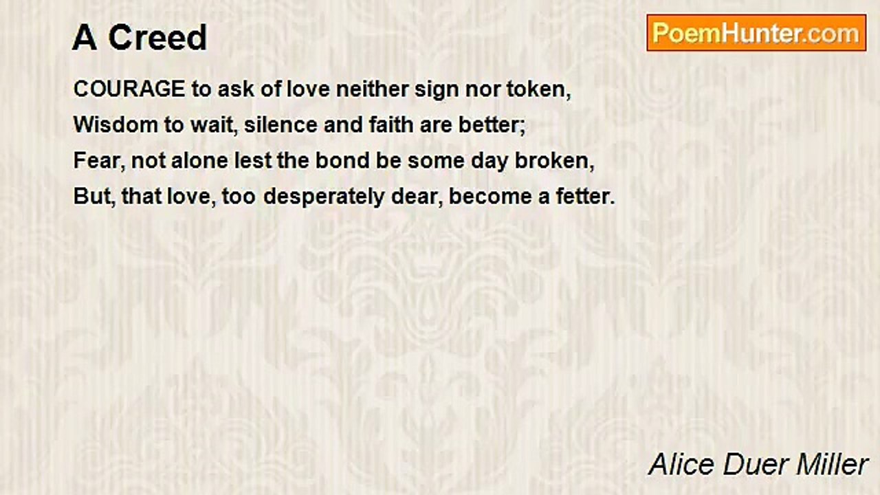 Alice Duer Miller - A Creed