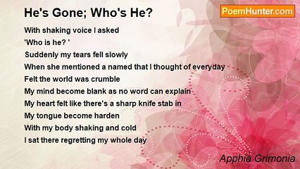 Apphia Grimonia - He's Gone; Who's He?