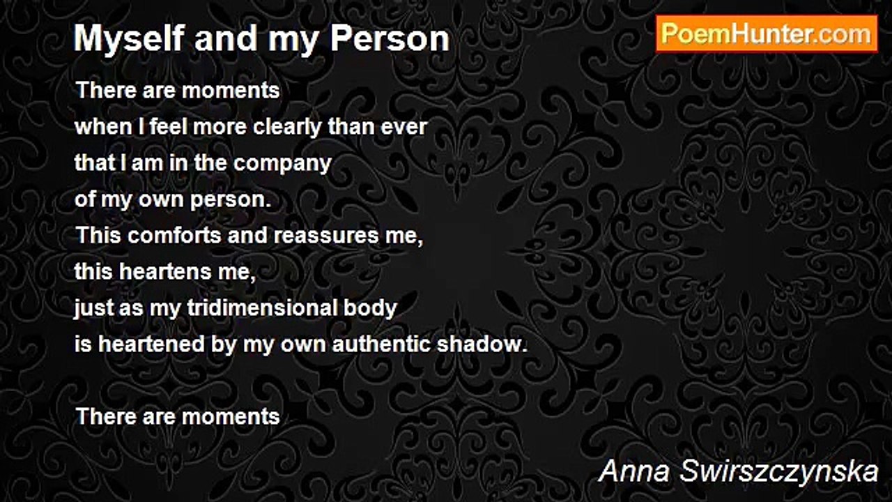 Anna Swirszczynska - Myself and my Person