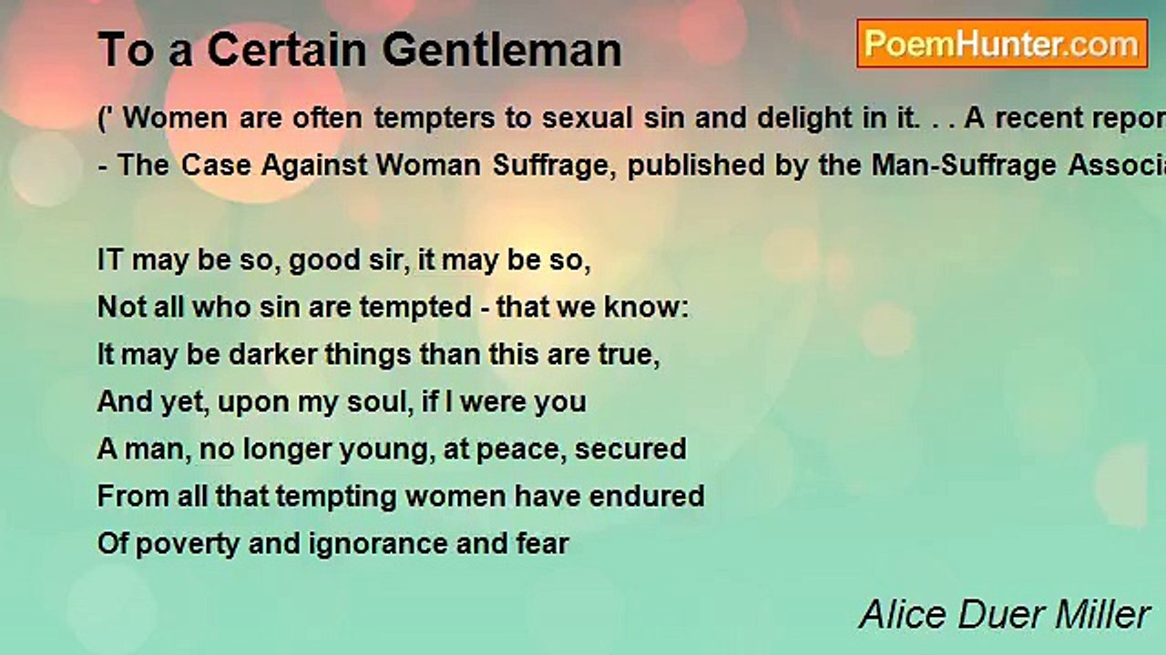 Alice Duer Miller - To a Certain Gentleman