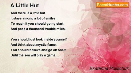 Ekaterina Polischuk - A Little Hut