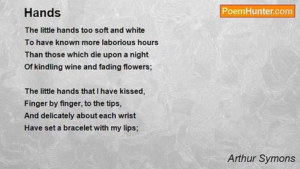 Arthur Symons - Hands