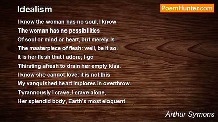 Arthur Symons - Idealism