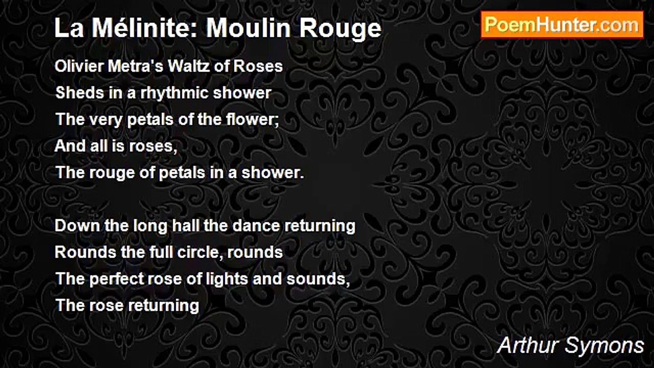 Arthur Symons - La Mélinite: Moulin Rouge