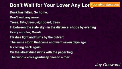 Joy Goswami - Don’t Wait for Your Lover Any Longer