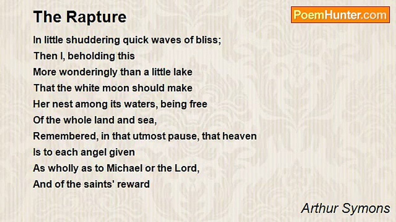 Arthur Symons - The Rapture