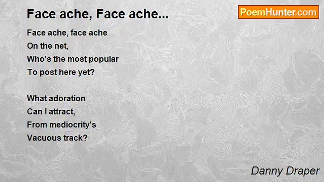 Danny Draper - Face ache, Face ache...