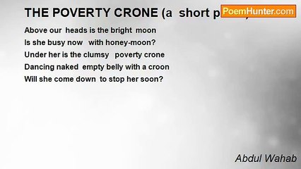 Abdul Wahab - THE POVERTY CRONE (a  short poem)