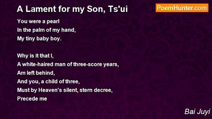 Bai Juyi - A Lament for my Son, Ts'ui