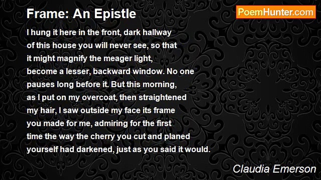 Claudia Emerson - Frame: An Epistle