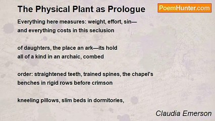 Claudia Emerson - The Physical Plant as Prologue