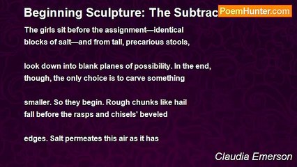 Claudia Emerson - Beginning Sculpture: The Subtractive Method