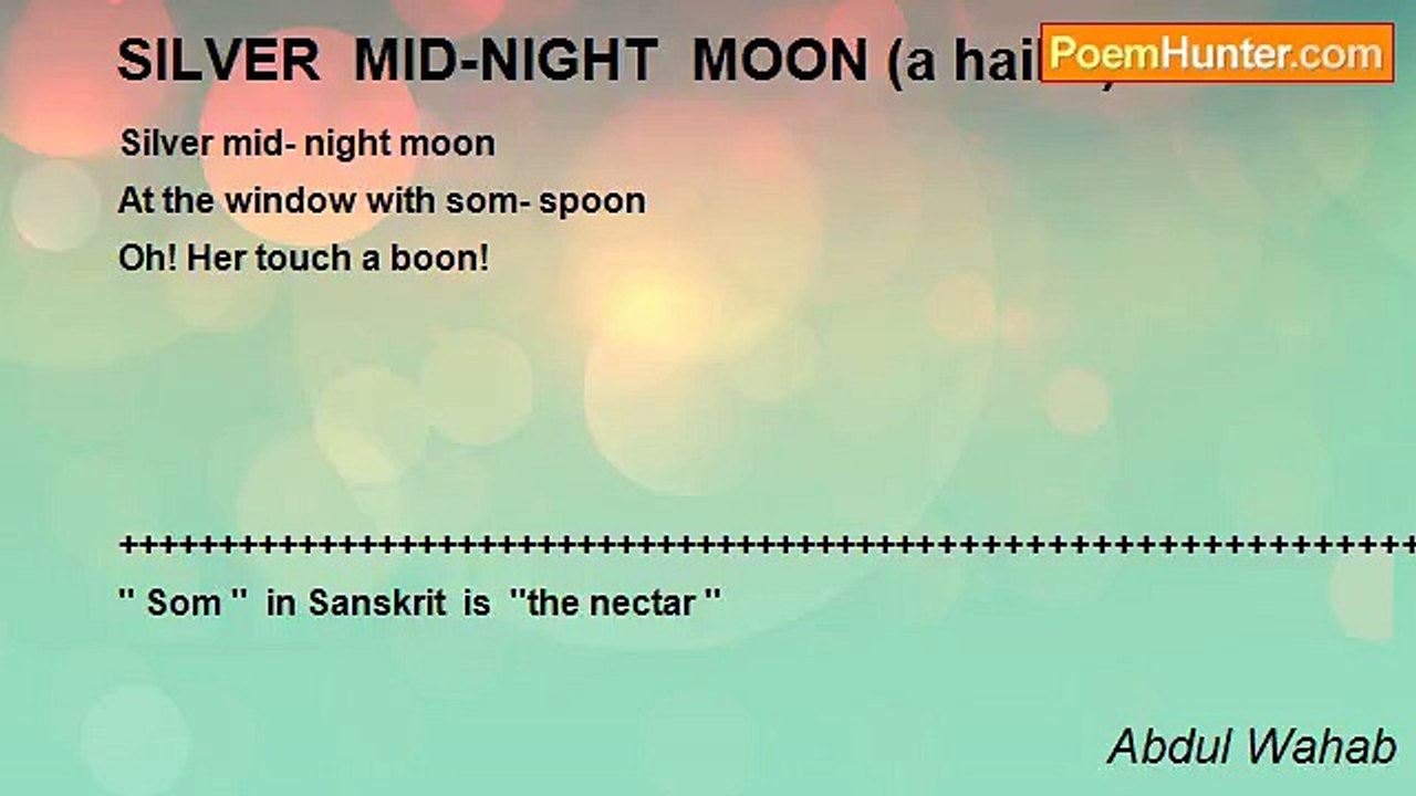 Abdul Wahab - SILVER  MID-NIGHT  MOON (a haiku)