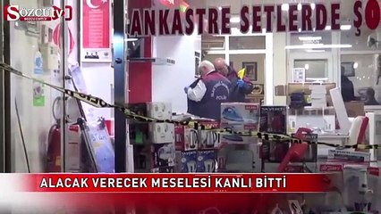Alacak verecek meselesi kanlı bitti