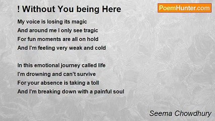 Seema Chowdhury - Without You being Here