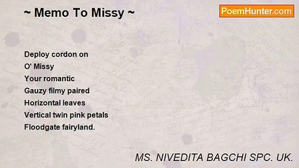 MS. NIVEDITA BAGCHI SPC. UK. - ~ Memo To Missy ~