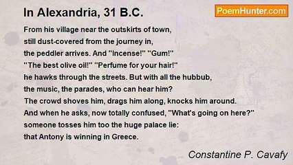 Constantine P. Cavafy - In Alexandria, 31 B.C.