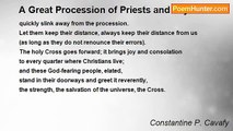 Constantine P. Cavafy - A Great Procession of Priests and Laymen