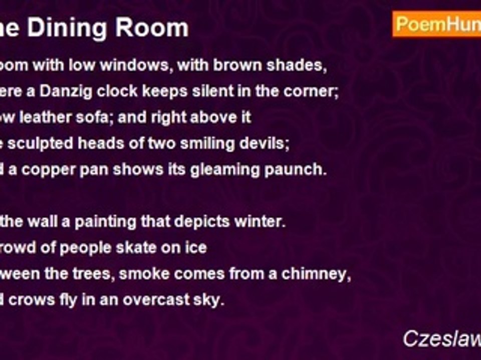 Czeslaw Milosz - The Dining Room