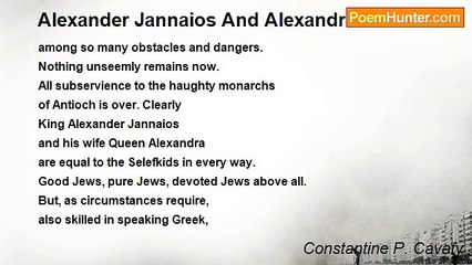 Constantine P. Cavafy - Alexander Jannaios And Alexandra