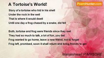 Manjeshwari P MYSORE - A Tortoise's World!