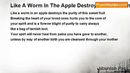 Mountain Pass - Like A Worm In The Apple Destroys The Sweetness