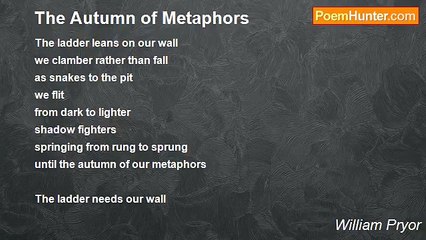 William Pryor - The Autumn of Metaphors