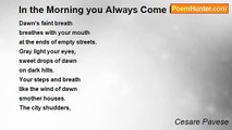 Cesare Pavese - In the Morning you Always Come Back