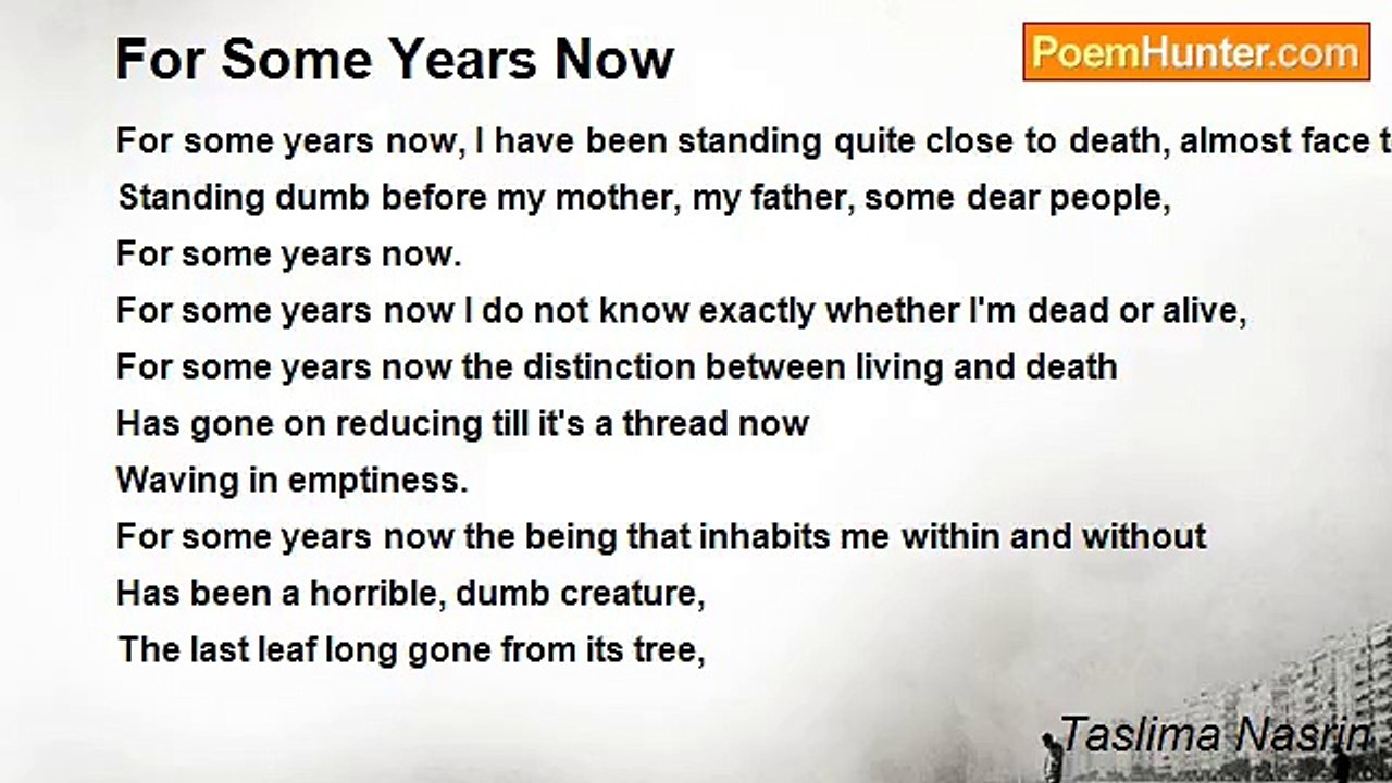 Taslima Nasrin - For Some Years Now