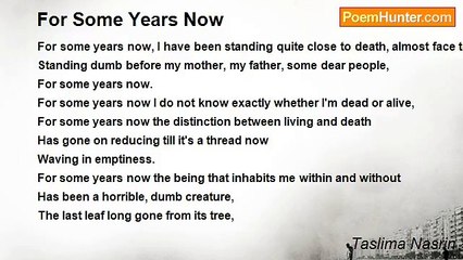 Taslima Nasrin - For Some Years Now