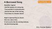 Shiv Kumar Batalvi - A Borrowed Song