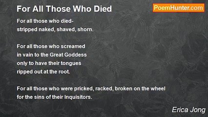 Erica Jong - For All Those Who Died