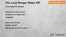 Eric Torgersen - The Lone Ranger Rides Off