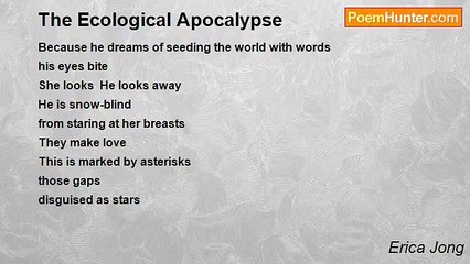 Erica Jong - The Ecological Apocalypse